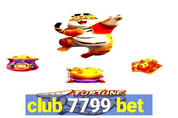 club 7799 bet